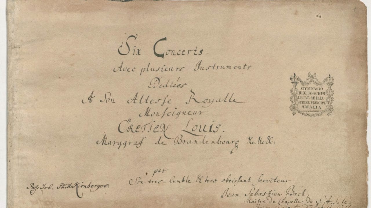 Cover page of the manuscript of Bach's Brandenburg Concertos, in the composers own hand